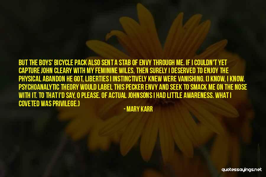 Little Pecker Quotes By Mary Karr Little Pecker Quotes By Mary Karr