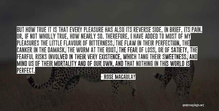 Little Pleasures Quotes By Rose Macaulay Little Pleasures Quotes By Rose Macaulay