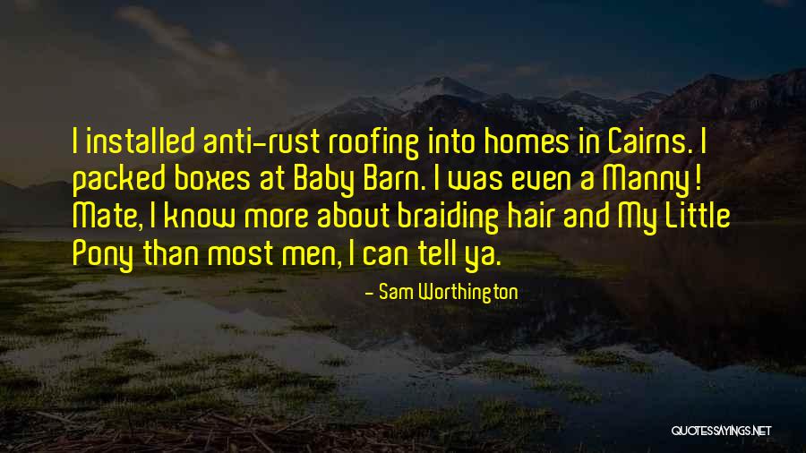 Little Pony Quotes By Sam Worthington Little Pony Quotes By Sam Worthington