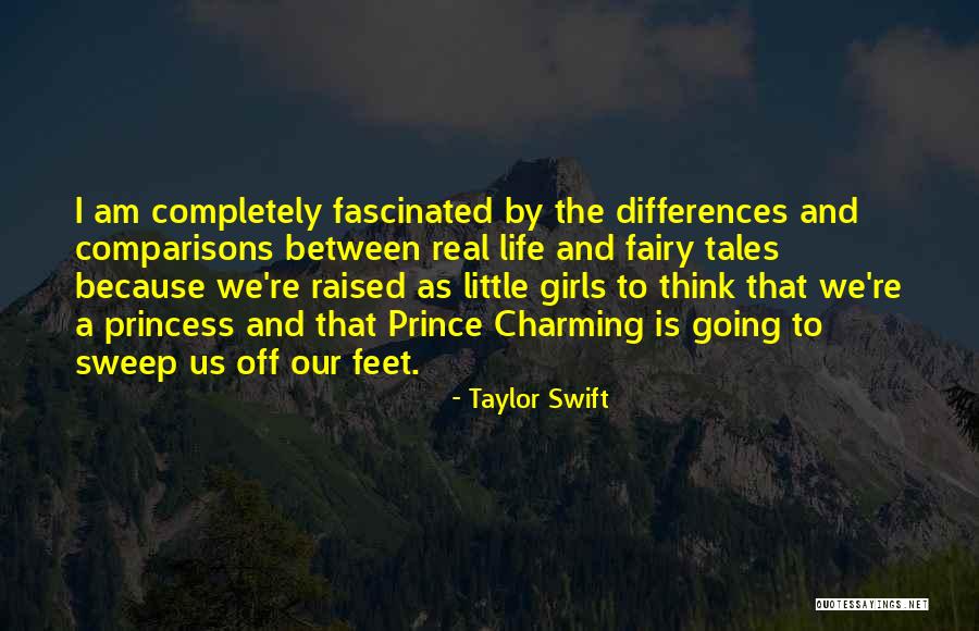 Little Prince And Princess Quotes By Taylor Swift