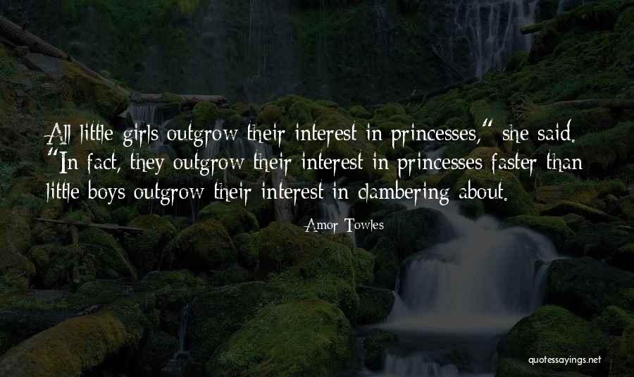 Little Princesses Girls Quotes By Amor Towles Little Princesses Girls Quotes By Amor Towles