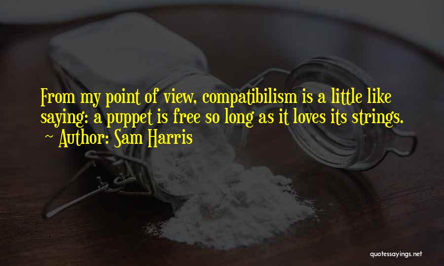 Little Puppet Quotes By Sam Harris