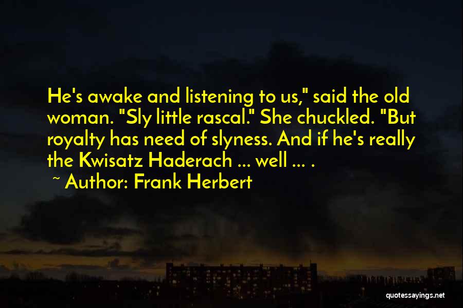 Little Rascal Quotes By Frank Herbert