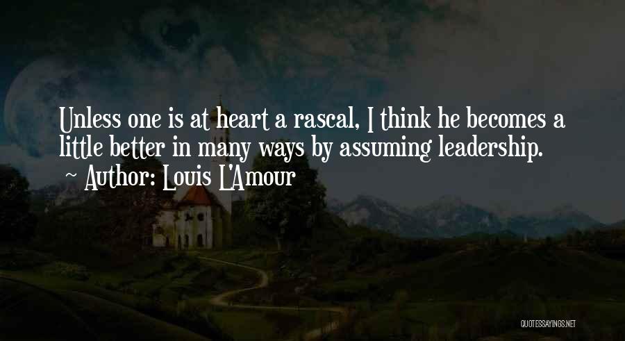Little Rascal Quotes By Louis L'Amour