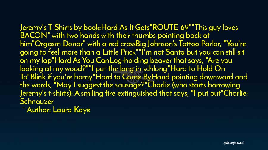 Little Red Book Quotes By Laura Kaye