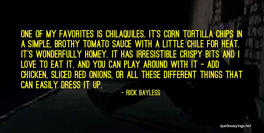 Little Red Dress Quotes By Rick Bayless