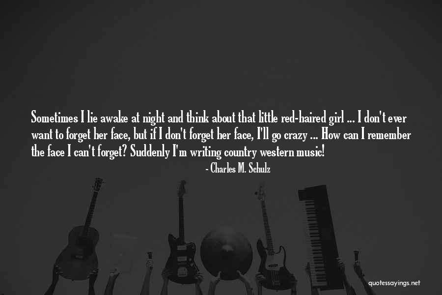 Little Red Haired Girl Quotes By Charles M. Schulz Little Red Haired Girl Quotes By Charles M. Schulz