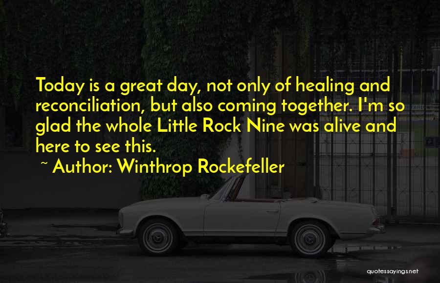 Little Rock Nine Quotes By Winthrop Rockefeller