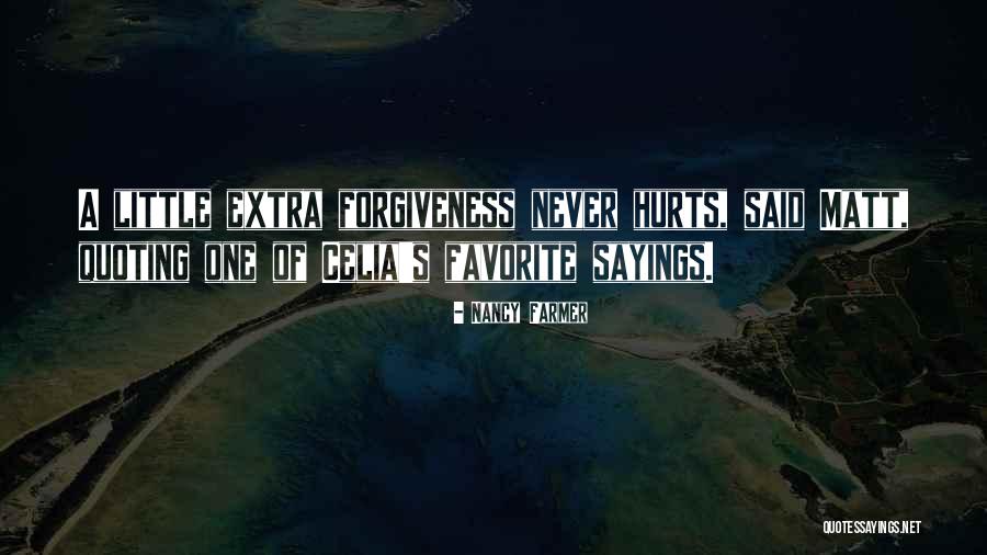 Little Sayings And Quotes By Nancy Farmer Little Sayings And Quotes By Nancy Farmer