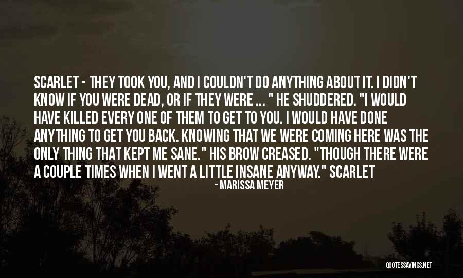 Little Scarlet Quotes By Marissa Meyer