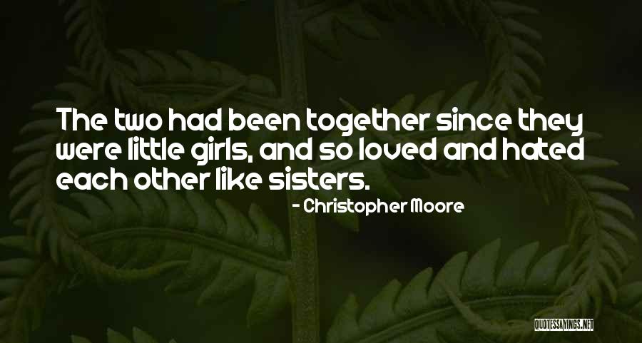 Little Sisters Quotes By Christopher Moore