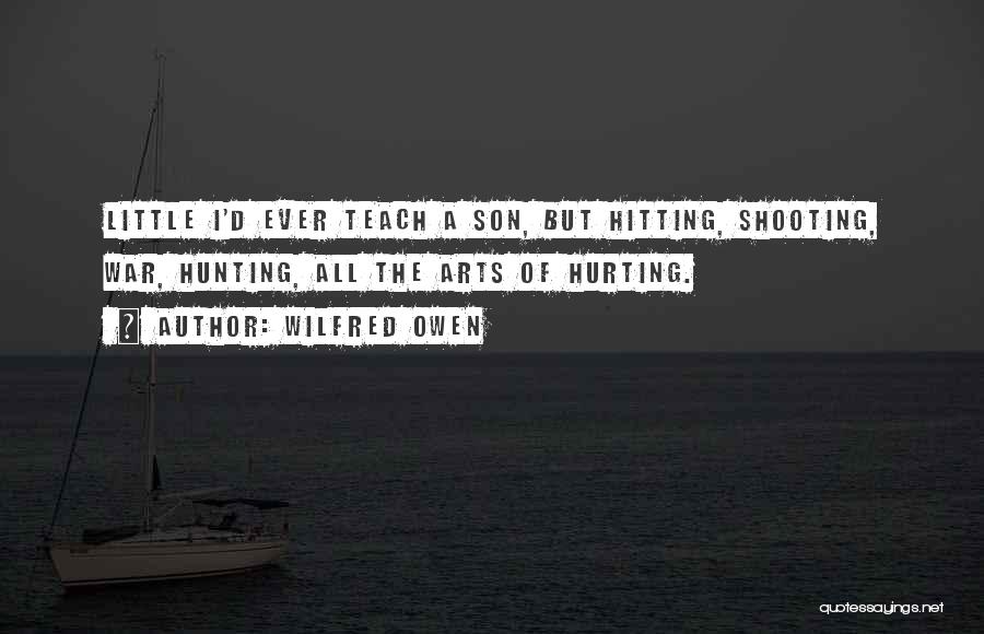 Little Son Quotes By Wilfred Owen