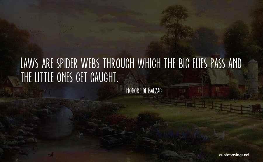 Little Spider Quotes By Honore De Balzac Little Spider Quotes By Honore De Balzac