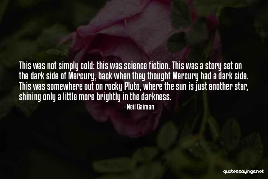Little Star Quotes By Neil Gaiman Little Star Quotes By Neil Gaiman