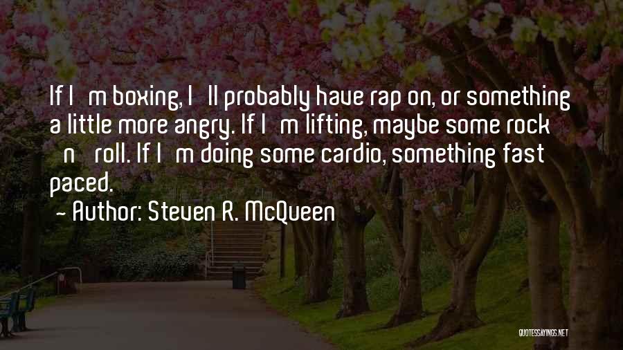 Little Steven Quotes By Steven R. McQueen