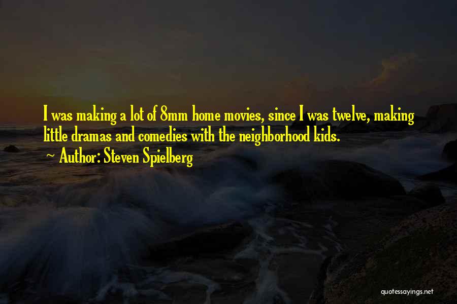 Little Steven Quotes By Steven Spielberg