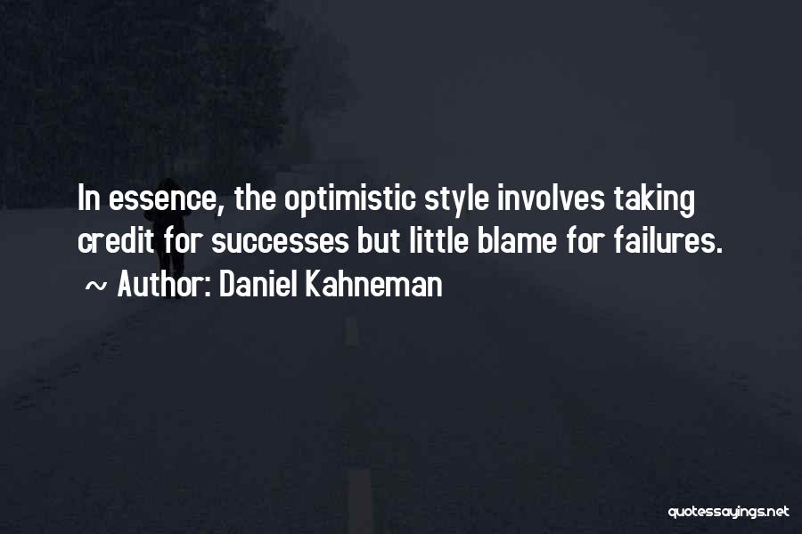 Little Successes Quotes By Daniel Kahneman