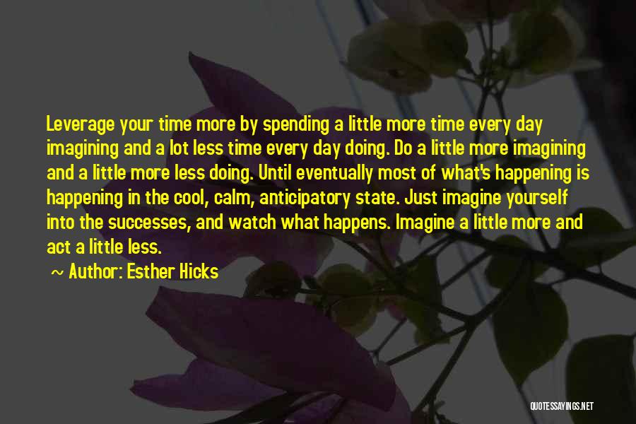 Little Successes Quotes By Esther Hicks