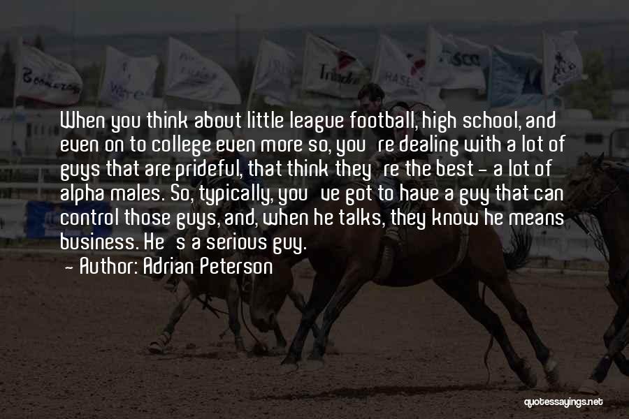 Little Talks Quotes By Adrian Peterson