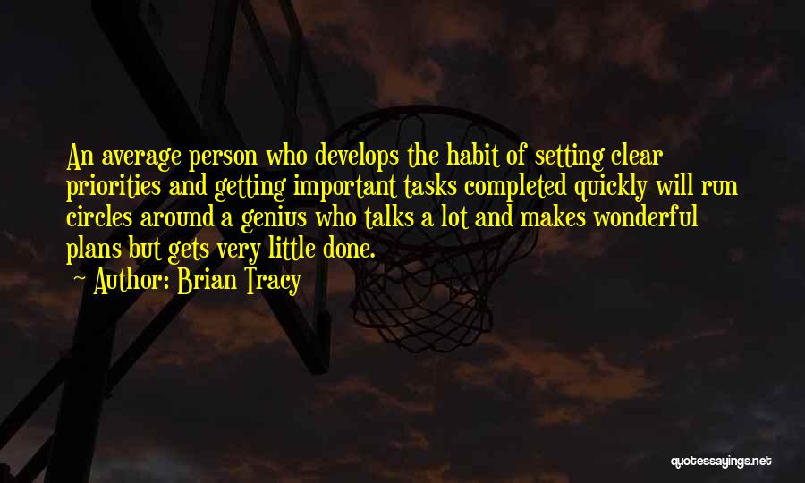 Little Talks Quotes By Brian Tracy