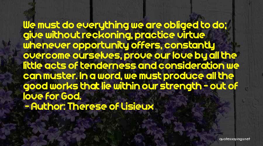 Little Therese Quotes By Therese Of Lisieux