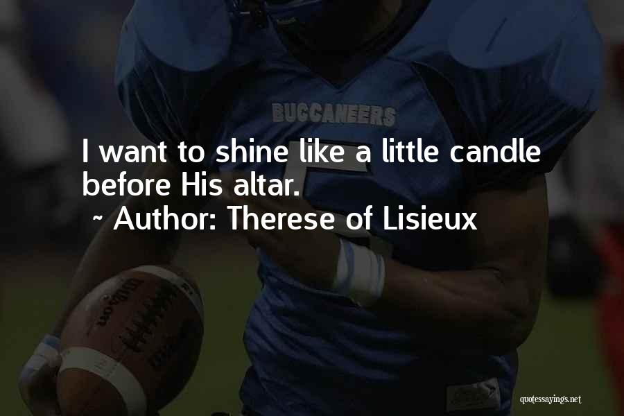 Little Therese Quotes By Therese Of Lisieux