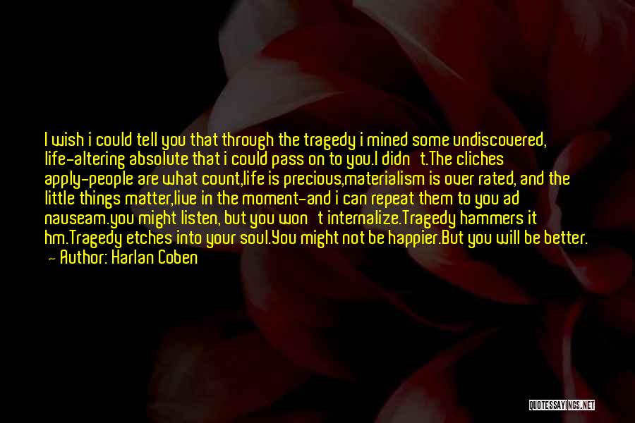 Little Things Count Quotes By Harlan Coben