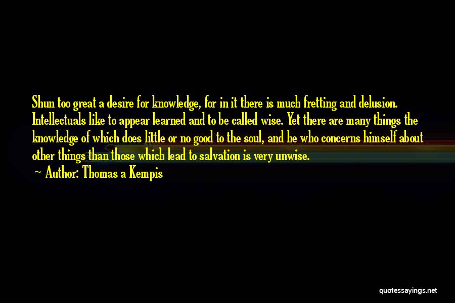 Little Things He Does Quotes By Thomas A Kempis