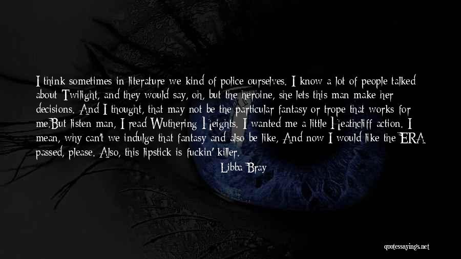 Little Things Mean A Lot Quotes By Libba Bray Little Things Mean A Lot Quotes By Libba Bray