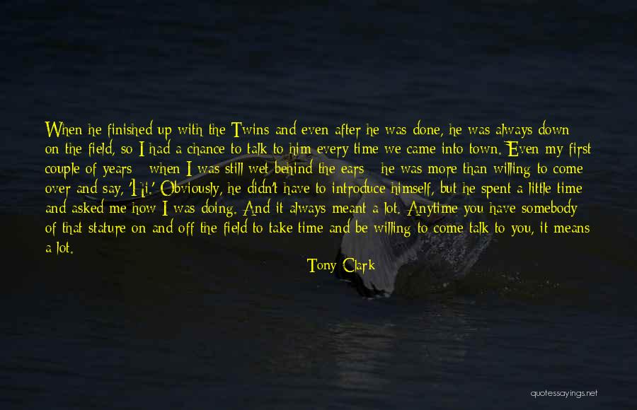 Little Things Means A Lot Quotes By Tony Clark Little Things Means A Lot Quotes By Tony Clark