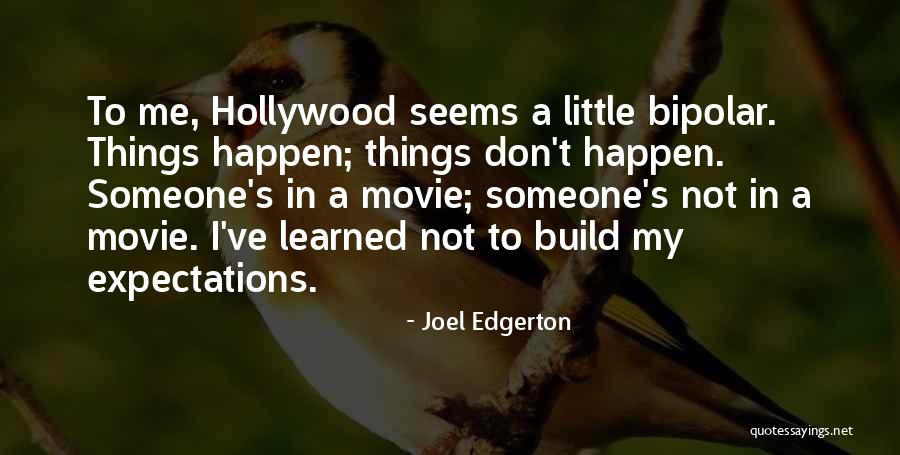 Little Things Movie Quotes By Joel Edgerton Little Things Movie Quotes By Joel Edgerton