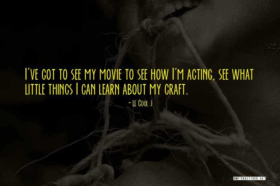 Little Things Movie Quotes By LL Cool J Little Things Movie Quotes By LL Cool J