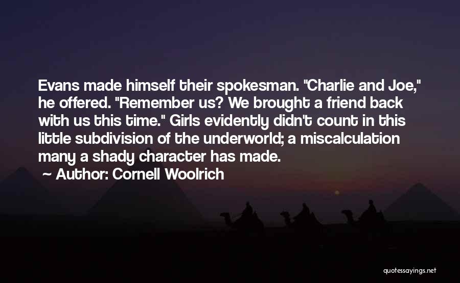 Little Things That Count Quotes By Cornell Woolrich