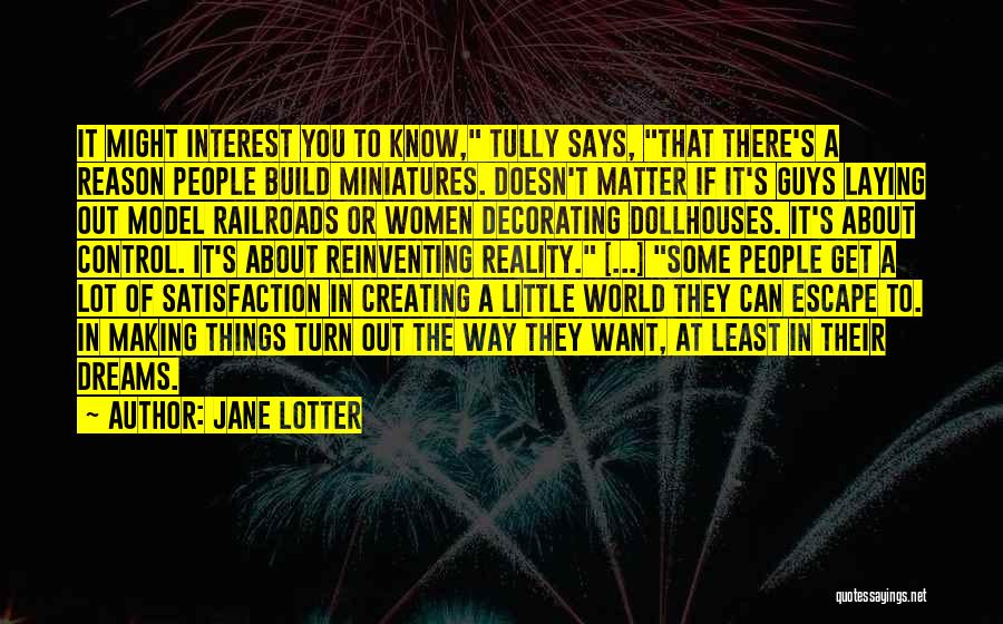 Little Things That Matter Quotes By Jane Lotter