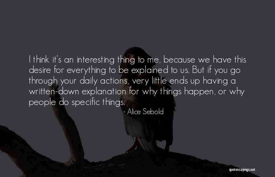 Little Things You Do For Me Quotes By Alice Sebold