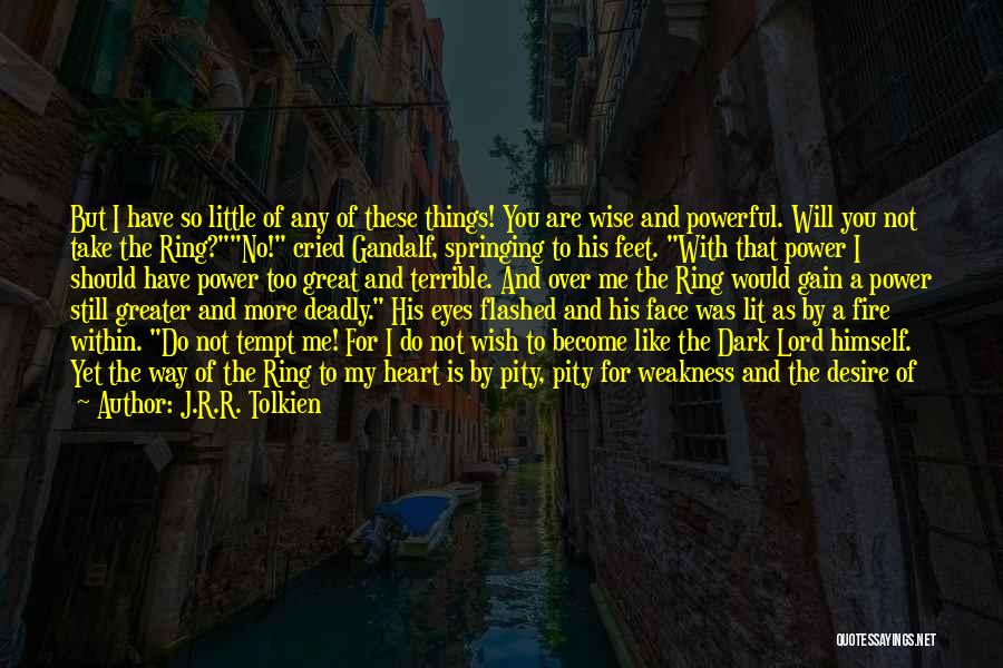 Little Things You Do For Me Quotes By J.R.R. Tolkien