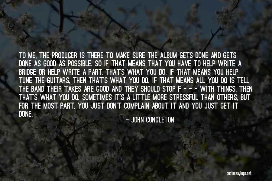 Little Things You Do For Me Quotes By John Congleton Little Things You Do For Me Quotes By John Congleton