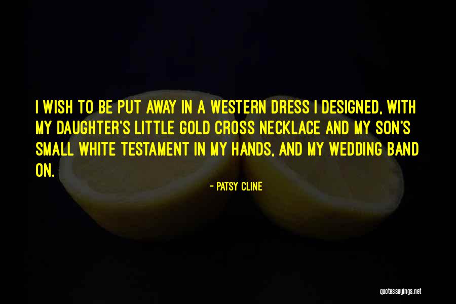 Little White Dress Quotes By Patsy Cline