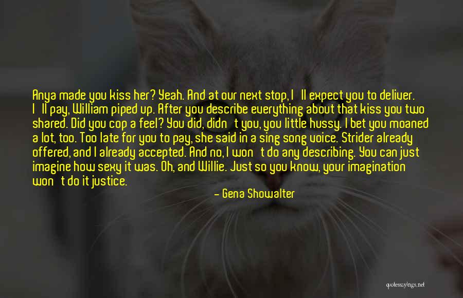 Little Willie Quotes By Gena Showalter Little Willie Quotes By Gena Showalter
