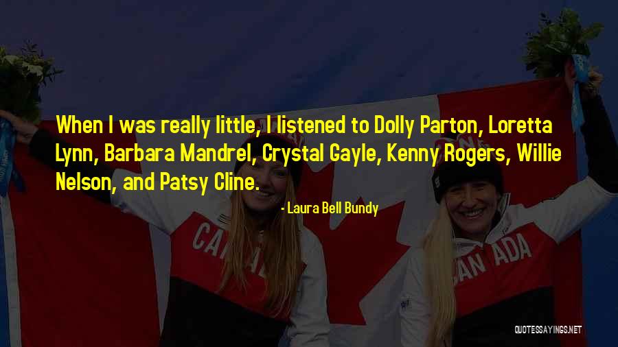 Little Willie Quotes By Laura Bell Bundy Little Willie Quotes By Laura Bell Bundy