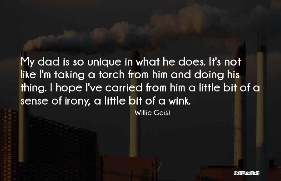 Little Willie Quotes By Willie Geist Little Willie Quotes By Willie Geist