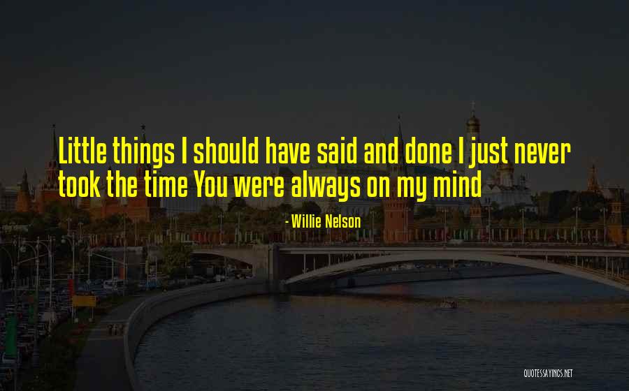 Little Willie Quotes By Willie Nelson Little Willie Quotes By Willie Nelson