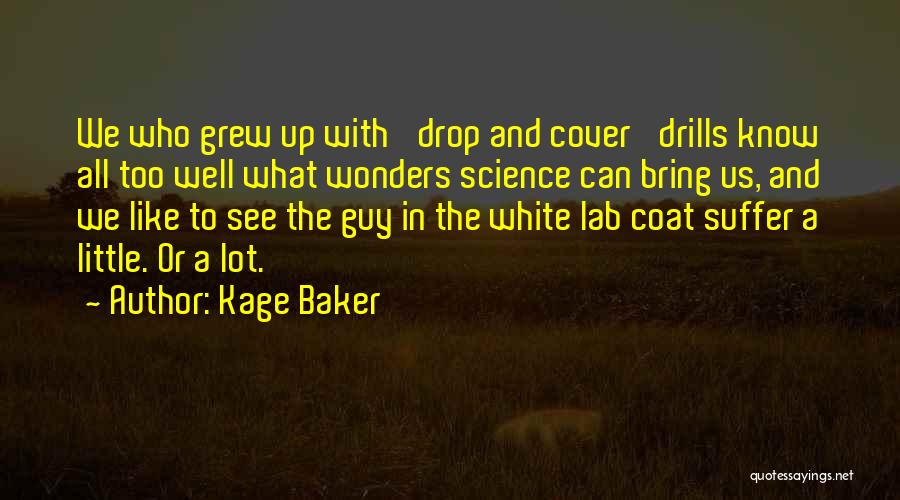 Little Wonders Quotes By Kage Baker