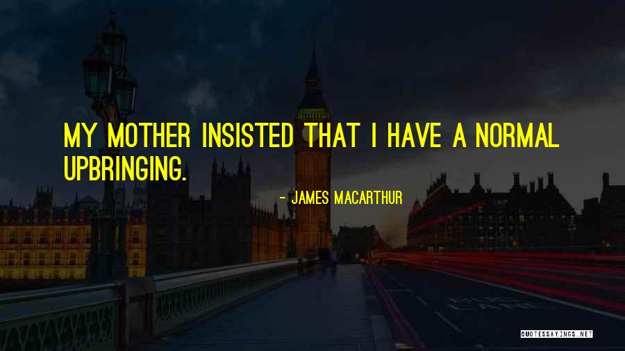 Littleberry Carter Quotes By James MacArthur Littleberry Carter Quotes By James MacArthur
