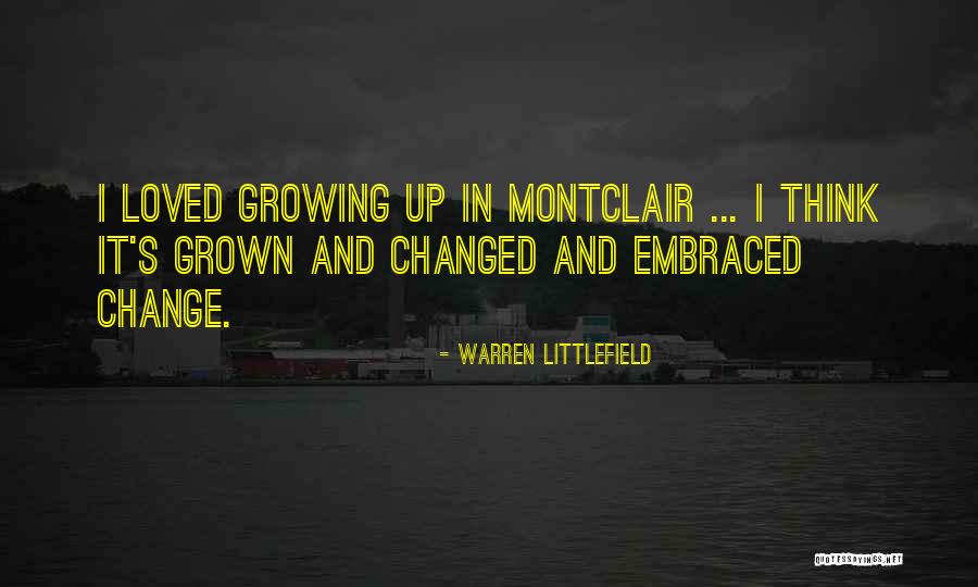Littlefield Quotes By Warren Littlefield Littlefield Quotes By Warren Littlefield