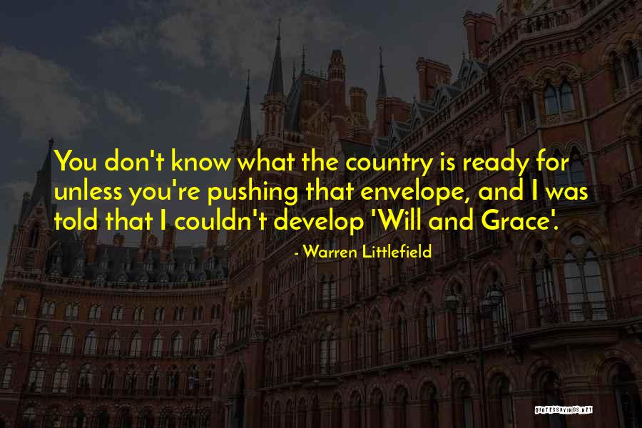Littlefield Quotes By Warren Littlefield Littlefield Quotes By Warren Littlefield