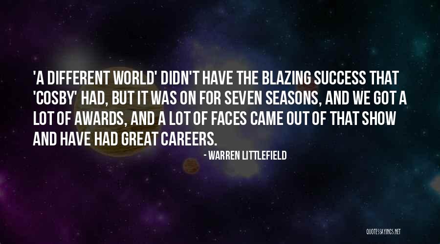 Littlefield Quotes By Warren Littlefield Littlefield Quotes By Warren Littlefield