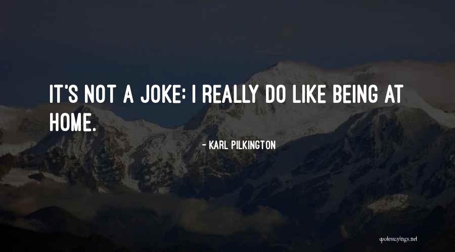 Littlejohn And Company Quotes By Karl Pilkington Littlejohn And Company Quotes By Karl Pilkington