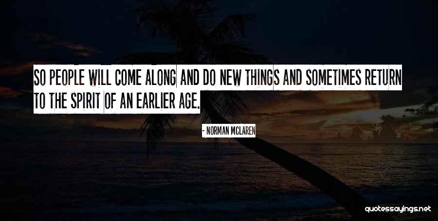 Littlejohn And Company Quotes By Norman McLaren Littlejohn And Company Quotes By Norman McLaren