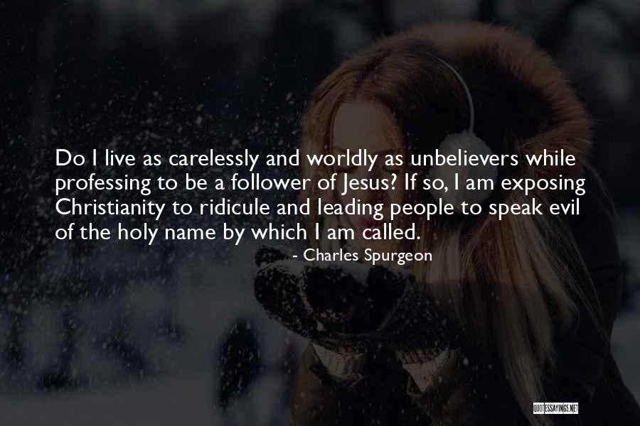 Littlepage Optical Corpus Quotes By Charles Spurgeon Littlepage Optical Corpus Quotes By Charles Spurgeon